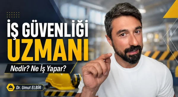 İş Güvenliği Uzmanı kimdir
