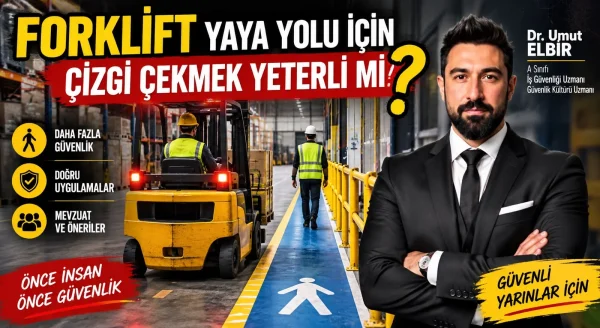 forklift yaya yolu