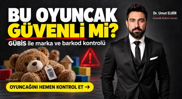 güvensiz oyuncak sorgulama